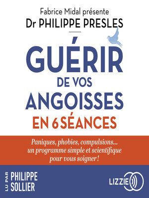 cover image of Guérir de vos angoisses en 6 séances